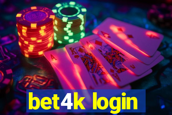 bet4k login